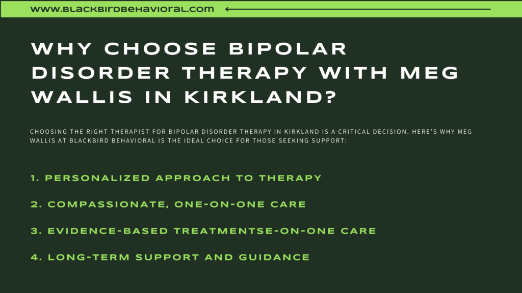 Why Choose Bipolar Disorder Therapy with Meg Wallis in Kirkland?